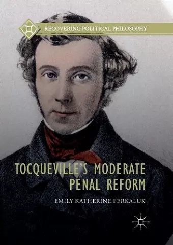 Tocqueville’s Moderate Penal Reform cover