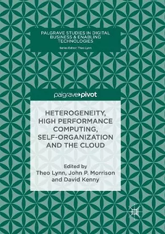 Heterogeneity, High Performance Computing, Self-Organization and the Cloud cover