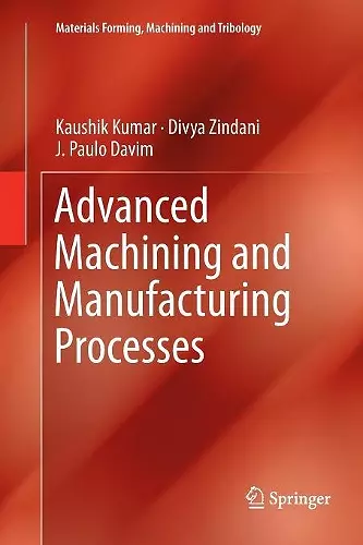 Advanced Machining and Manufacturing Processes cover