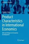 Product Characteristics in International Economics cover