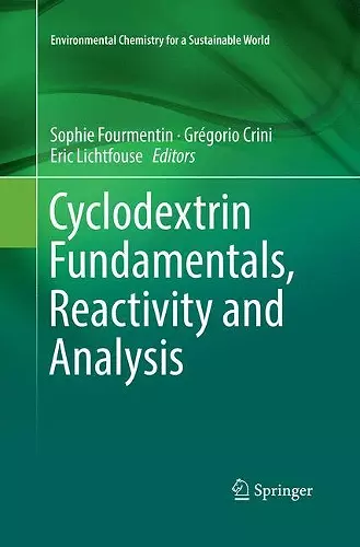 Cyclodextrin Fundamentals, Reactivity and Analysis cover