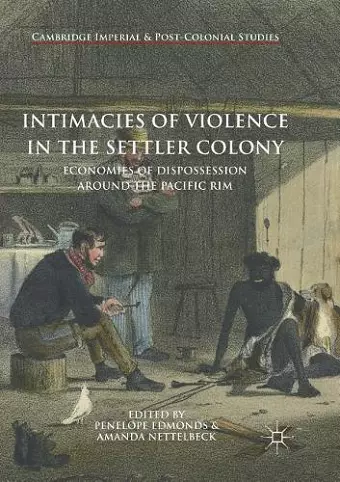 Intimacies of Violence in the Settler Colony cover