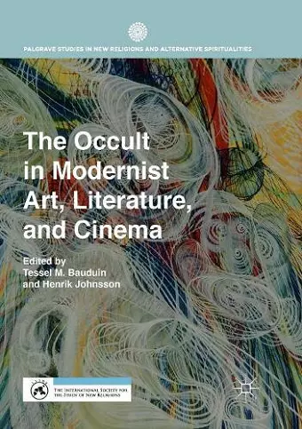 The Occult in Modernist Art, Literature, and Cinema cover