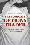 The Complete Options Trader cover