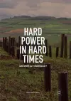 Hard Power in Hard Times cover
