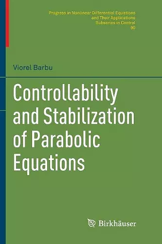 Controllability and Stabilization of Parabolic Equations cover