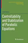 Controllability and Stabilization of Parabolic Equations cover