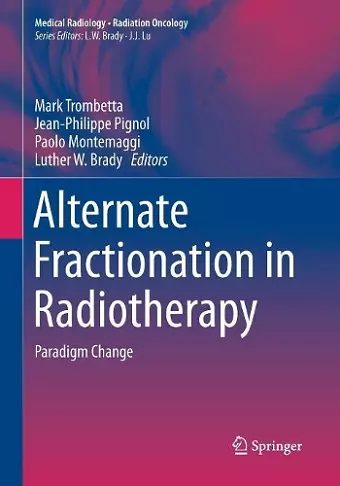 Alternate Fractionation in Radiotherapy cover