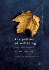 The Politics of Wellbeing cover