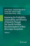 Improving the Profitability, Sustainability and Efficiency of Nutrients Through Site Specific Fertilizer Recommendations in West Africa Agro-Ecosystems cover