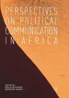Perspectives on Political Communication in Africa cover