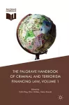 The Palgrave Handbook of Criminal and Terrorism Financing Law cover