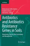 Antibiotics and Antibiotics Resistance Genes in Soils cover