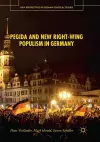 PEGIDA and New Right-Wing Populism in Germany cover