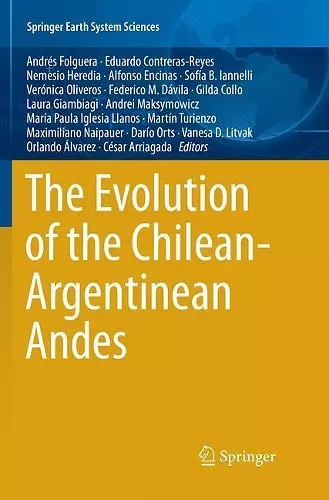 The Evolution of the Chilean-Argentinean Andes cover