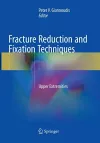 Fracture Reduction and Fixation Techniques cover
