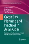 Green City Planning and Practices in Asian Cities cover