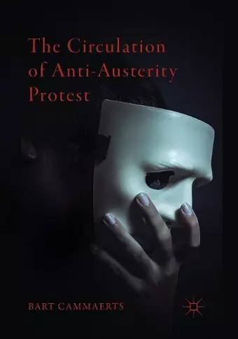 The Circulation of Anti-Austerity Protest cover
