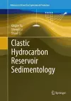 Clastic Hydrocarbon Reservoir Sedimentology cover