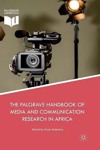 The Palgrave Handbook of Media and Communication Research in Africa cover