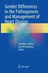 Gender Differences in the Pathogenesis and Management of Heart Disease cover