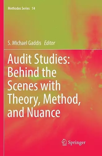 Audit Studies: Behind the Scenes with Theory, Method, and Nuance cover
