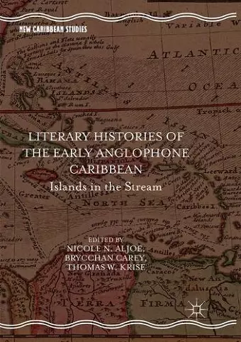 Literary Histories of the Early Anglophone Caribbean cover