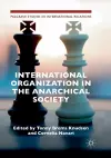 International Organization in the Anarchical Society cover