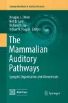 The Mammalian Auditory Pathways cover