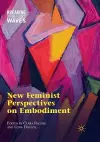 New Feminist Perspectives on Embodiment cover