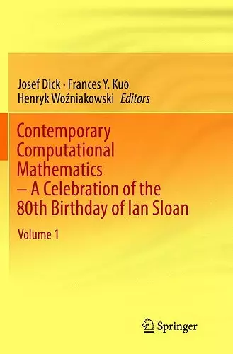 Contemporary Computational Mathematics - A Celebration of the 80th Birthday of Ian Sloan cover