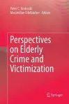 Perspectives on Elderly Crime and Victimization cover