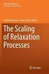 The Scaling of Relaxation Processes cover