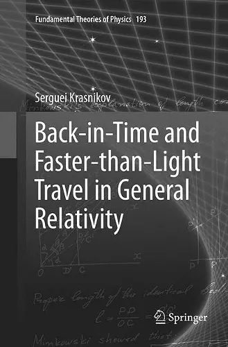 Back-in-Time and Faster-than-Light Travel in General Relativity cover