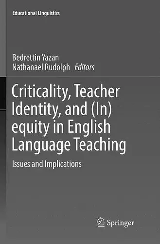 Criticality, Teacher Identity, and (In)equity in English Language Teaching cover