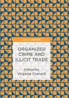 Organized Crime and Illicit Trade cover