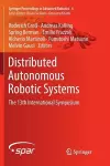 Distributed Autonomous Robotic Systems cover