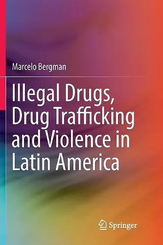 Illegal Drugs, Drug Trafficking and Violence in Latin America cover