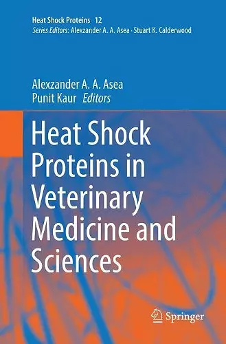 Heat Shock Proteins in Veterinary Medicine and Sciences cover