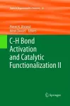C-H Bond Activation and Catalytic Functionalization II cover