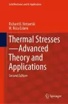 Thermal Stresses—Advanced Theory and Applications cover