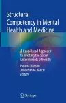 Structural Competency in Mental Health and Medicine cover