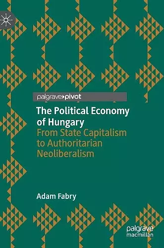 The Political Economy of Hungary cover