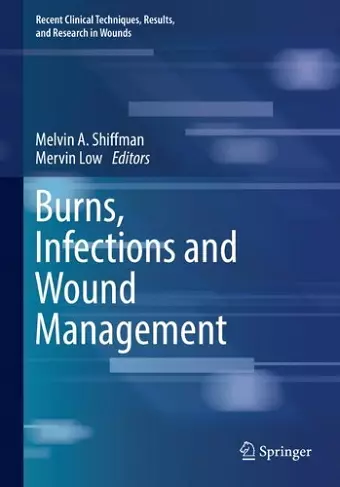 Burns, Infections and Wound Management cover