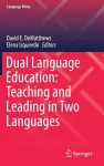 Dual Language Education: Teaching and Leading in Two Languages cover