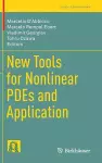 New Tools for Nonlinear PDEs and Application cover