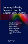 Leadership in Nursing: Experiences from the European Nordic Countries cover