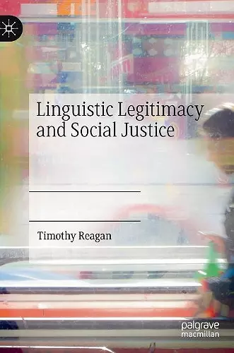 Linguistic Legitimacy and Social Justice cover