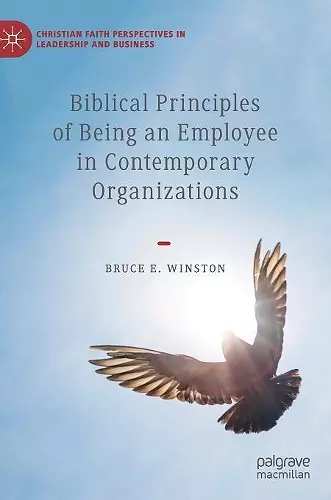 Biblical Principles of Being an Employee in Contemporary Organizations cover