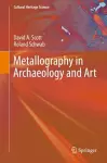 Metallography in Archaeology and Art cover